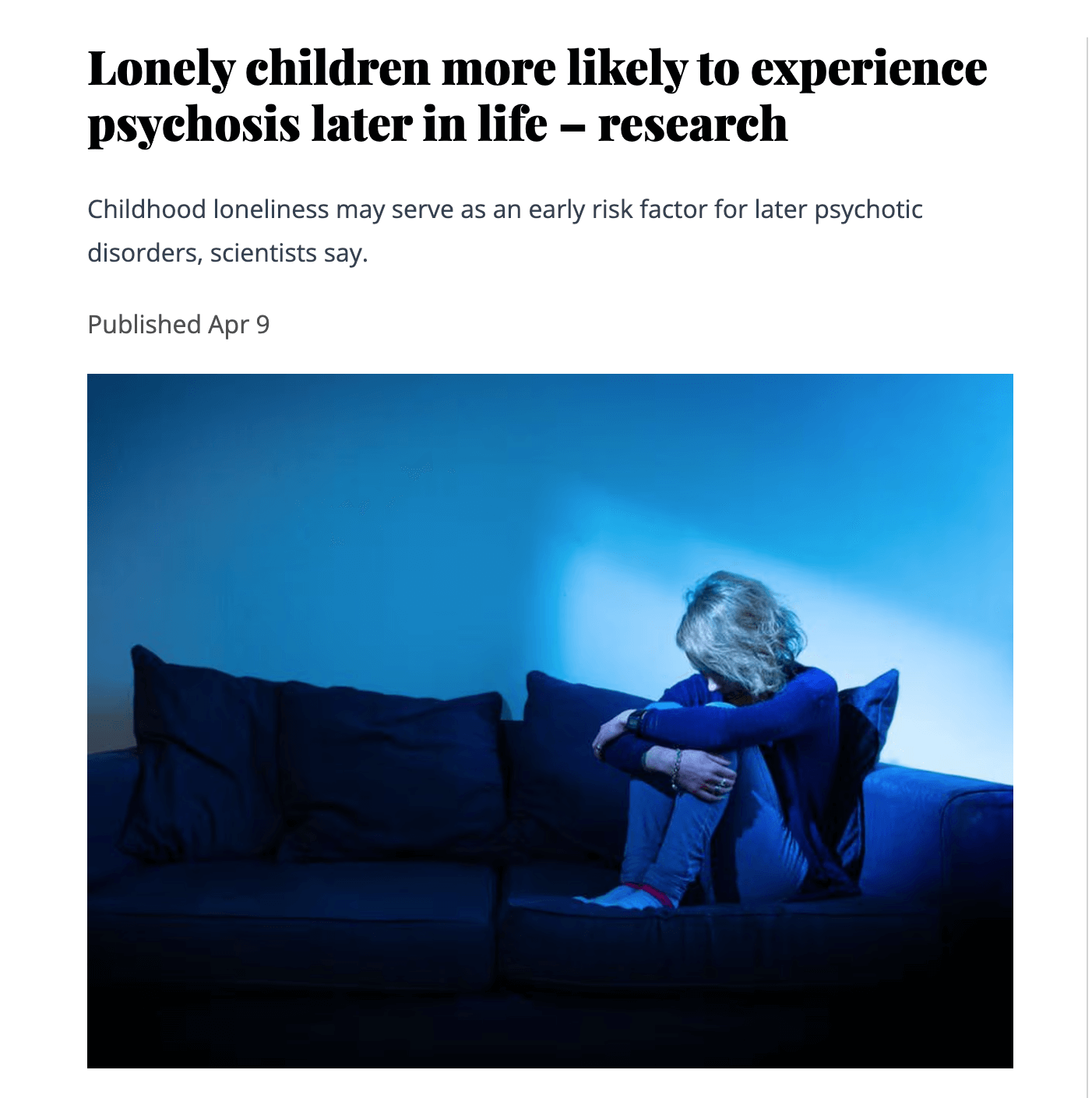 Lonely children more likely to experience psychosis later in life – research